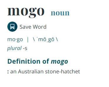 mogo definition Australian stone hatchet